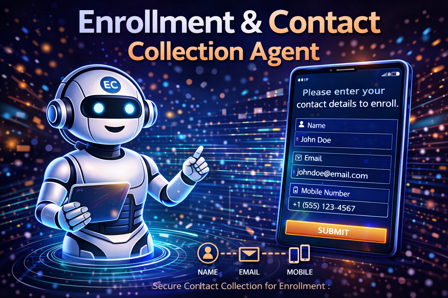 Enrollment & Contact Collection Agent